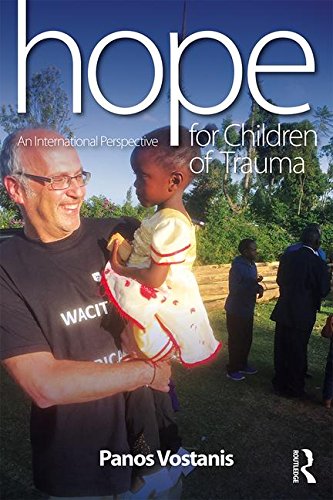 Hope for Children of Trauma: An International perspective