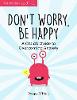 Don't Worry, Be Happy