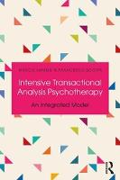 Intensive Transactional Analysis Psychotherapy: An Integrated Model