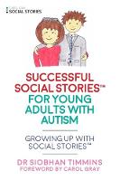 Successful Social Articles into Adulthood: Growing Up with Social Stories ™