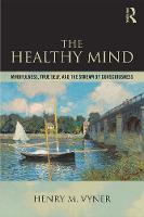 The Healthy Mind: Mindfulness True Self and the Stream of Consciousness
