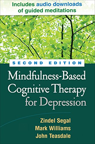 Mindfulness-Based Cognitive Therapy for Depression, Second Edition