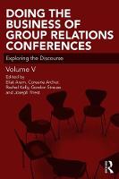 Doing the Business of Group Relations Conferences: Exploring the Discourse