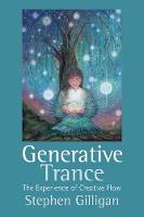 Generative Trance: The experience of creative flow