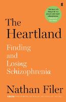 The Heartland: Finding and Losing Schizophrenia