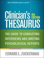 Clinician's Thesaurus: The Guide to Conducting Interviews and Writing Psychological Reports