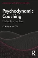 Psychodynamic Coaching: Distinctive Features