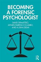 Becoming a Forensic Psychologist