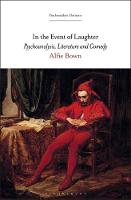 In the Event of Laughter: Psychoanalysis, Literature and Comedy