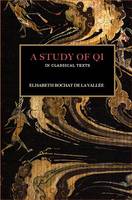 A Study of QI in Classical Texts