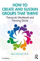 How to Create and Sustain Groups that Thrive 