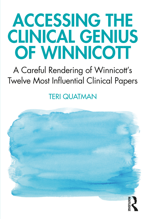 Accessing the Clinical Genius of Winnicott: A Careful Rendering of Winnicott`s Twelve Most Influential Clinical Papers
