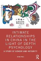 Intimate Relationships in China in the Light of Depth Psychology 