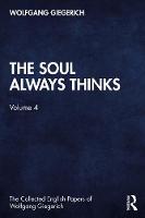 The Soul Always Thinks: Volume 4