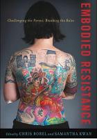 Embodied Resistance: Challenging the Norms, Breaking the Rules
