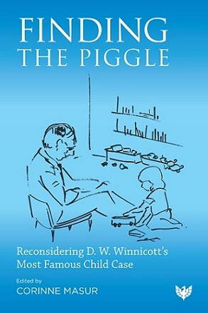 Finding the Piggle: Reconsidering D. W. Winnicott's Most Famous Child Case