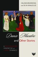 Danse Macabre and Other Stories: A Psychoanalytic Perspective on Global Dynamics