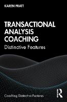 Transactional Analysis Coaching: Distinctive Features 