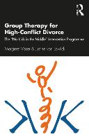 Group Therapy for High-Conflict Divorce: The ‘No Kids in the Middle’ Intervention Programme 