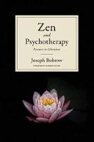 Zen and Psychotherapy: Partners in Liberation