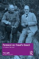 Ferenczi on Freud’s Couch: A Finished Analysis? 