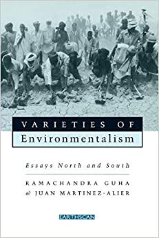 Varieties of Environmentalism: Essays North and South 
