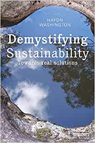 Demystifying Sustainability: Towards Real Solutions 