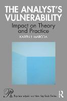 The Analyst's Vulnerability: Impact on Theory and Practice