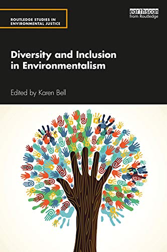 Diversity and Inclusion in Environmentalism