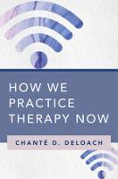 How We Practice Therapy Now 