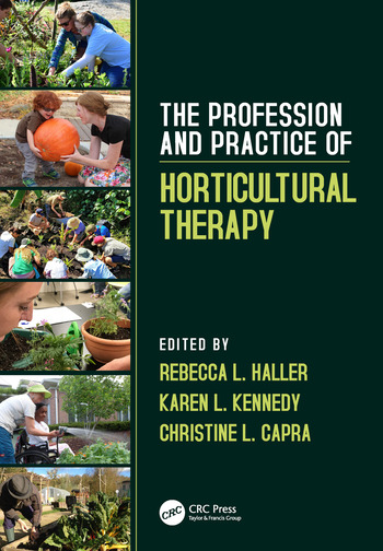 The Profession and Practice of Horticultural Therapy 