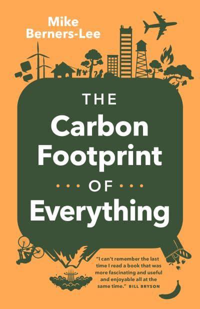 How Bad Are Bananas?: The Carbon Footprint of Everything