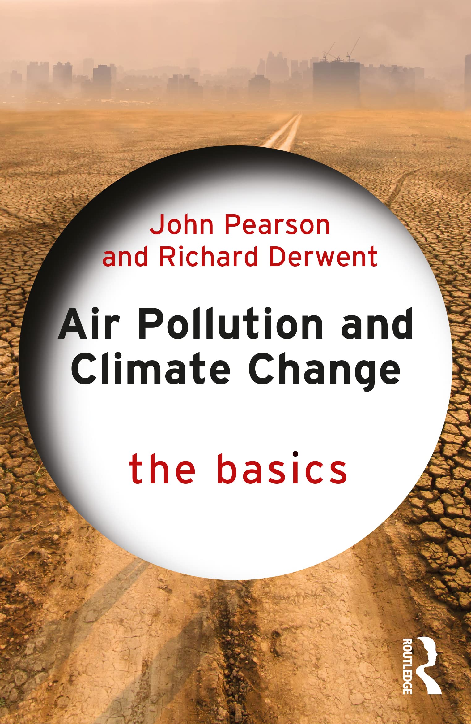 Air Pollution and Climate Change: The Basics