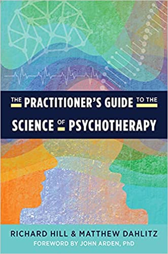The Practitioner's Guide to the Science of Psychotherapy 