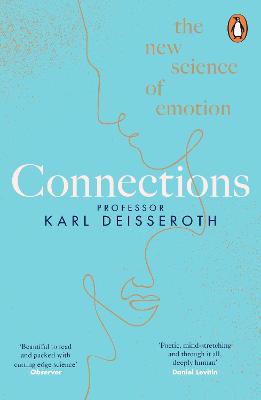 Connections: The New Science of Emotion 