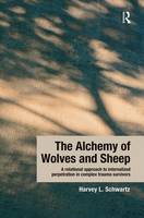 The Alchemy of Wolves and Sheep: A Relational Approach to Internalized Perpetration in Complex Trauma Survivors