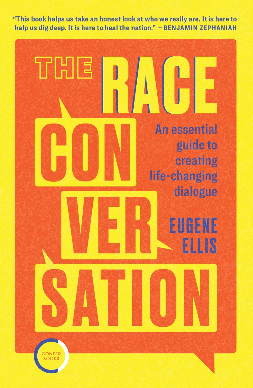 The Race Conversation: An Essential Guide to Creating Life-Changing Dialogue