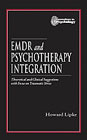 EMDR and psychotherapy integration: Theoretical and clinical suggestions with focus on traumatic stress