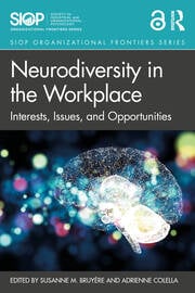 Neurodiversity in the Workplace: Interests, Issues, and Opportunities