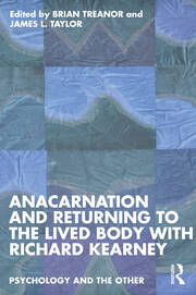 Anacarnation and Returning to the Lived Body with Richard Kearney