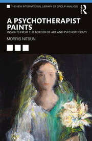 A Psychotherapist Paints: Insights from the Border of Art and Psychotherapy