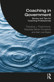 Coaching in Government: Stories and Tips for Coaching Professionals 