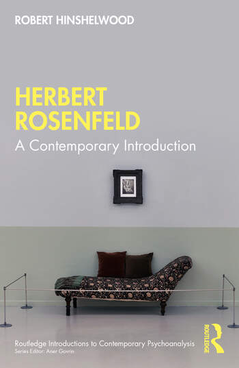 Herbert Rosenfeld: A Contemporary Introduction