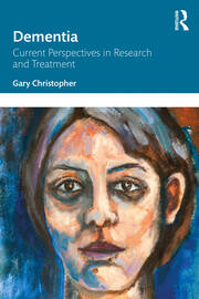 Dementia: Current Perspectives in Research and Treatment 