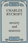 Anxiety and Neurosis