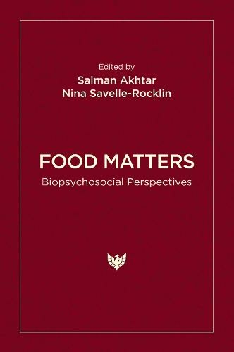Food Matters: Biopsychosocial Perspectives 