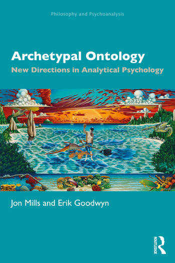 Archetypal Ontology: New Directions in Analytical Psychology