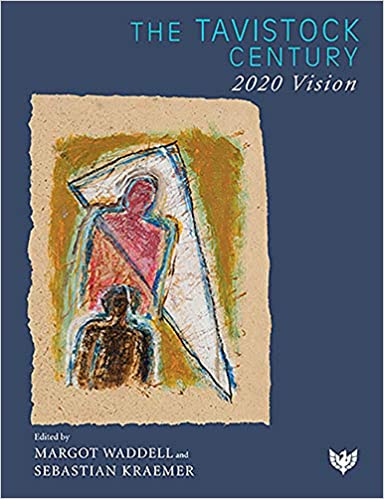 The Tavistock Century: 2020 Vision
