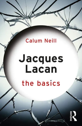 Jacques Lacan: The Basics