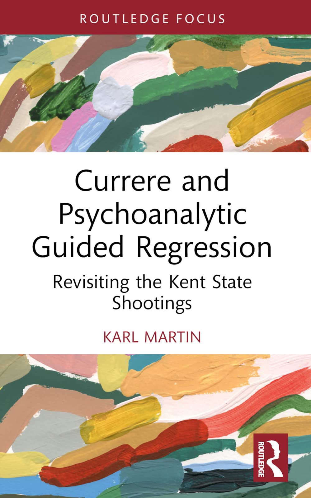 Currere and Psychoanalytic Guided Regression: Revisiting the Kent State Shootings